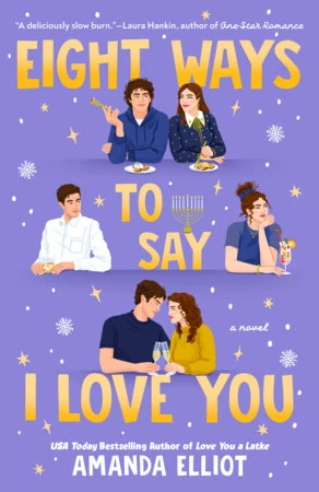 Cover of Eight Ways to Say I Love You by Amanda Elliot: three couples and a menorah, illustrated on purple.
